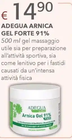 Acqua & Sapone Adegua arnica gel forte 91% offerta