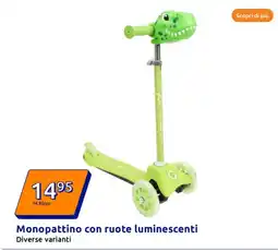 Action Monopattino con ruote luminescenti offerta