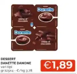 Mercatò Dessert danette danone vari tipi 125 gr.x 4 offerta