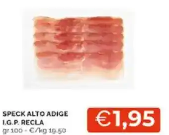 Mercatò Speck alto adige i.g.p. recla offerta