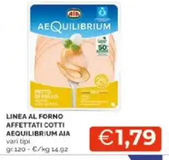 Mercatò Linea al forno affettati cotti aequilibrium aia vari tipi offerta