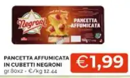 Mercatò Pancetta affumicata in cubetti negroni offerta