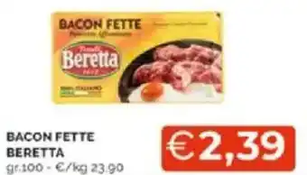 Mercatò Bacon fette beretta offerta