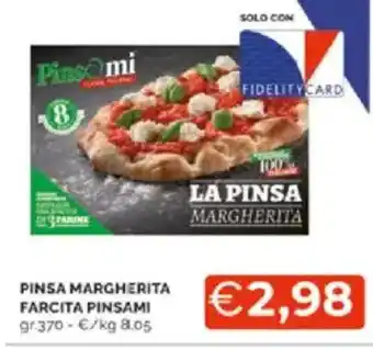 Mercatò Pinsa margherita farcita pinsami offerta