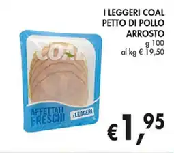 Supermercato Coal I leggeri coal petto di pollo arrosto offerta