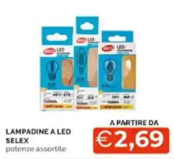 Mercatò Lampadine a led selex potenze assortite offerta