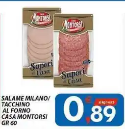 Vivo Supermercati Salame milano/ tacchino al forno CASA MONTORSI offerta