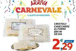 Vivo Supermercati Crostoli/ chiacchiere al forno ERA offerta