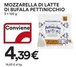 Ipercoop Mozzarella di latte di bufala PETTINICCHIO offerta