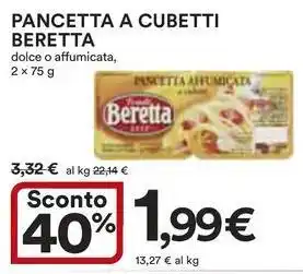 Ipercoop Pancetta a cubetti BERETTA offerta