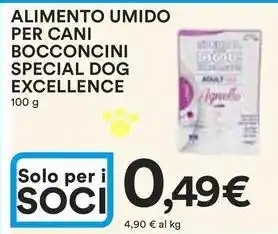 Ipercoop Alimento umido per cani bocconcini special dog EXCELLENCE offerta