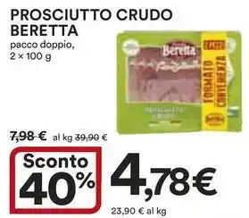 Ipercoop Prosciutto crudo BERETTA offerta