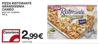 Ipercoop Pizza ristorante grandissima CAMEO offerta