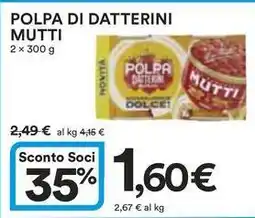 Ipercoop Polpa di datterini MUTTI offerta