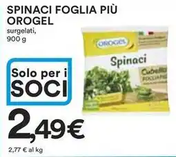 Ipercoop Spinaci foglia più OROGEL offerta