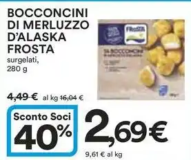 Ipercoop Bocconcini di merluzzo d'alaska FROSTA offerta