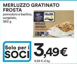 Ipercoop Merluzzo gratinato FROSTA offerta