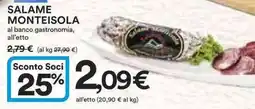 Ipercoop Salame MONTEISOLA offerta