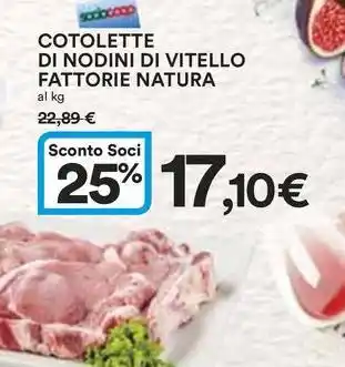 Ipercoop Cotolette di nodini di vitello fattorie natura offerta