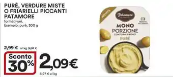 Ipercoop Purè, verdure miste o friarielli piccanti PATAMORE offerta