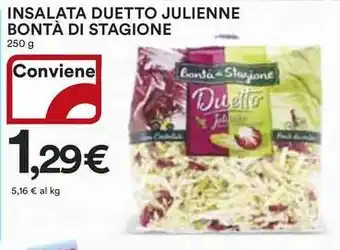 Ipercoop Insalata duetto julienne BONTÀ DI STAGIONE offerta