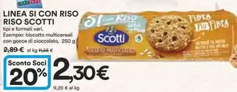 Ipercoop Linea si con riso riso SCOTTI offerta