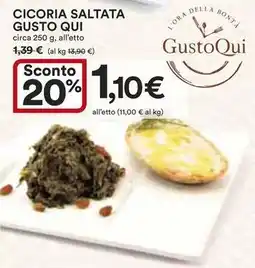 Ipercoop Cicoria saltata GUSTO QUI offerta