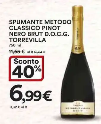 Ipercoop Spumante metodo classico pinot nero brut d.o.c.g. TORREVILLA offerta