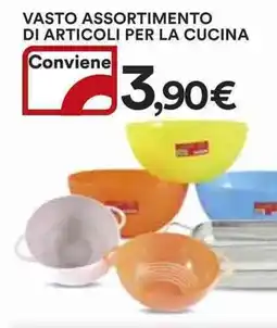 Ipercoop Vasto assortimento di articoli per LA CUCINA offerta