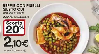 Ipercoop Seppie con piselli GUSTO QUI offerta