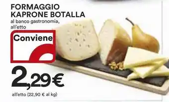 Ipercoop Formaggio kaprone botalla offerta