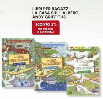 Ipercoop Libri per ragazzi la casa sull'albero, andy GRIFFITHS offerta