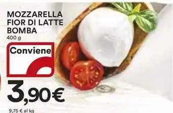 Ipercoop Mozzarella fior di latte BOMBA offerta