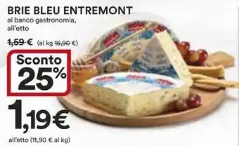 Ipercoop Brie bleu ENTREMONT offerta