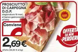 Ipercoop Prosciutto di carpegna d.o.p. offerta