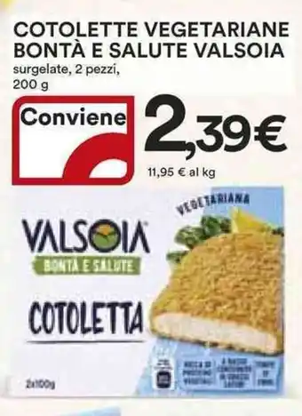 Ipercoop Cotolette vegetariane bontà e salute VALSOIA offerta