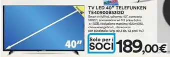 Ipercoop TV led 40" TELEFUNKEN TE40900B5312D offerta