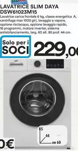 Ipercoop Lavatrice slim DAYA DSW61023M15 offerta