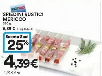 Ipercoop Spiedini rustici MERICCO offerta