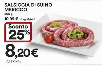 Ipercoop Salsiccia di suino MERICCO offerta