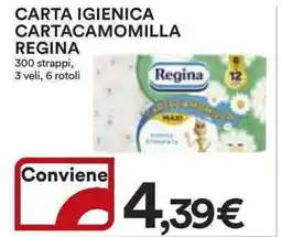 Ipercoop Carta igienica cartacamomilla REGINA offerta