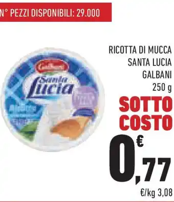 Conad Ricotta di mucca santa lucia GALBANI offerta