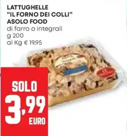 Pam Lattughelle "il forno dei colli" asolo food offerta