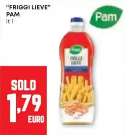 Pam "friggi lieve" pam offerta