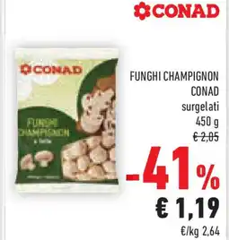 Conad Funghi champignon CONAD surgelati offerta