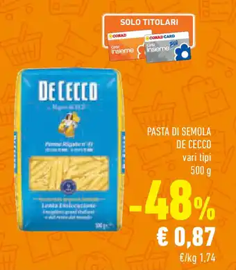 Conad Pasta di semola DE CECCO vari tipi offerta