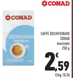 Conad Caffè decaffeinato CONAD macinato offerta