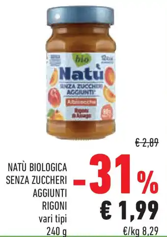 Conad Natù biologica senza zuccheri aggiunti RIGONI offerta