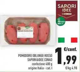 Conad Pomodoro oblungo rosso SAPORI&IDEE CONAD offerta