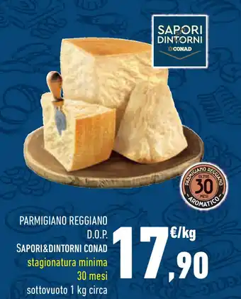 Conad Parmigiano reggiano d.o.p. SAPORI&DINTORNI CONAD offerta